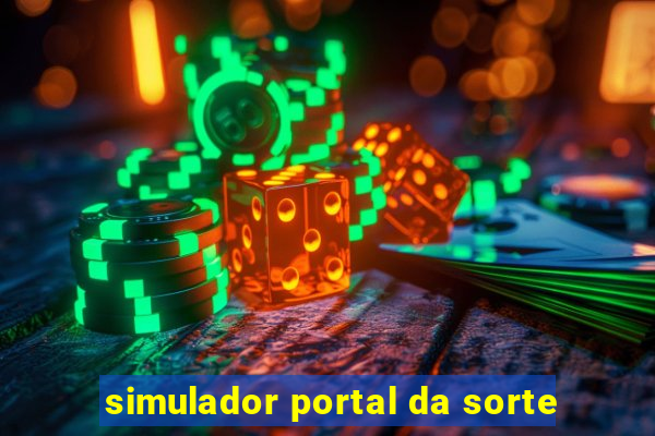 simulador portal da sorte